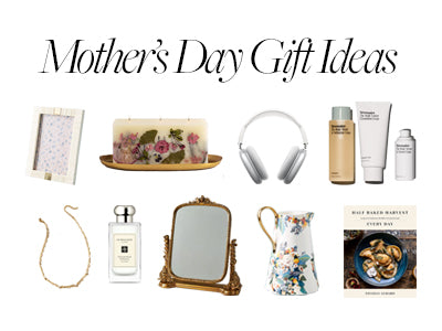 Mother's Day Gift Ideas