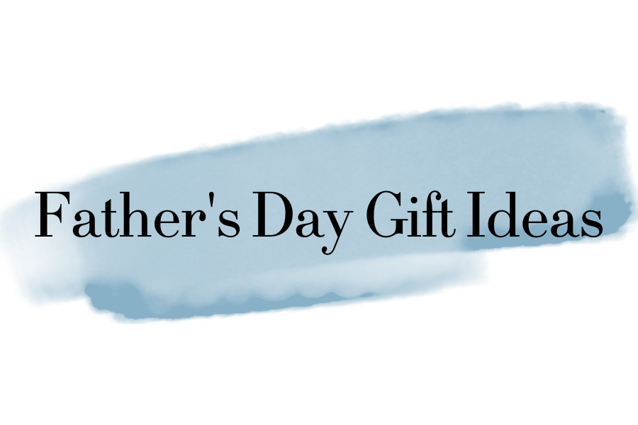 Father's Day Gift Ideas
